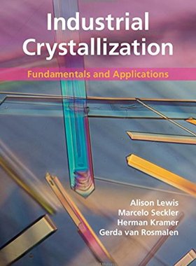 【预订】Industrial Crystallization