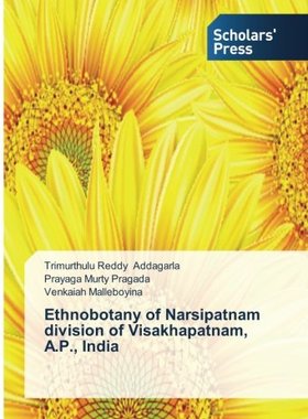 【预售】Ethnobotany of Narsipatnam Division ...