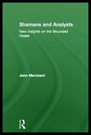【预售】Shamans and Analysts: New Insights on the Wounded