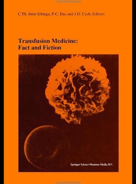 【预售】Transfusion Medicine: Fact and Fiction: Proceedin