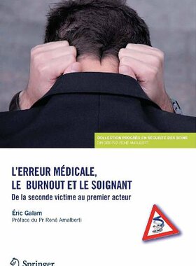 【预订】L Erreur Medicale, Le Burn-Out Et Le...