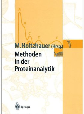 【预订】Methoden in Der Proteinanalytik