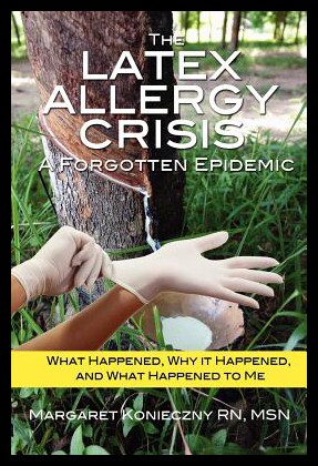【预售】The Latex Allergy Crisis: A Forgotten Epidemic: W