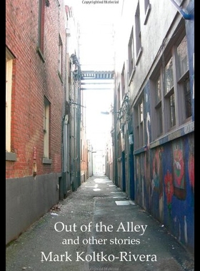 【预售】Out of the Alley and Other Stories [B&w Illus.]
