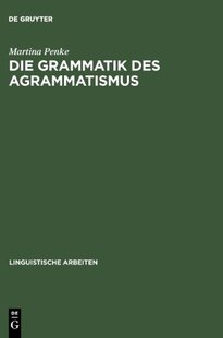 【预售】Die Grammatik Des Agrammatismus: Ein...
