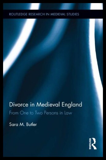 【预售】Divorce in Medieval England: From One to Two Pers