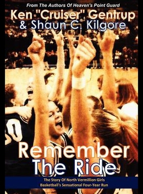 【预售】Remember the Ride: The Story of North Vermillion