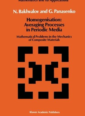 【预订】Homogenisation: Averaging Processes ...