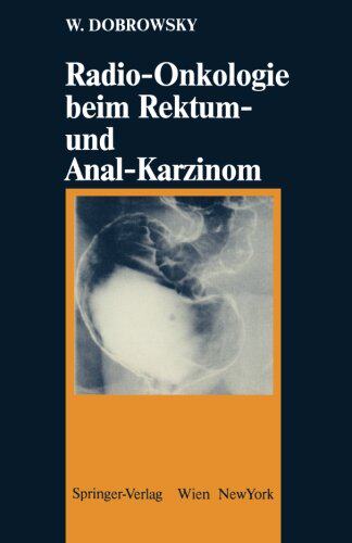【预订】Radio-Onkologie Beim Rektum- Und Ana...