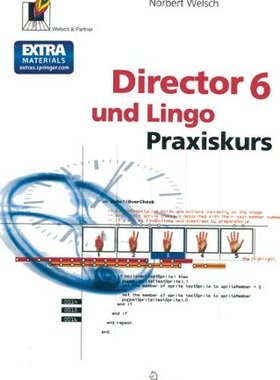 【预订】Director 6 Und Lingo: Praxiskurs