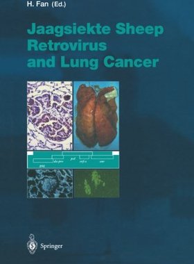 【预订】Jaagsiekte Sheep Retrovirus and Lung...