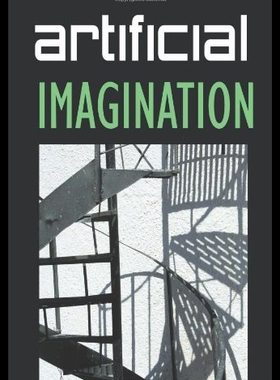 【预售】Artificial Imagination: A Humorous, Thoughtfully