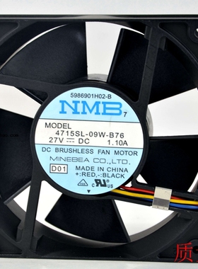 全新原装4715SL-09W-B76 27V 1.10ANMB 12cmx8cm服务器散热风扇