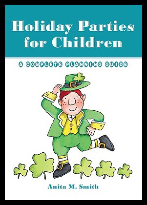 【预售】Holiday Parties for Children: A Complete Planning