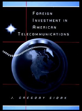 【预售】Foreign Investment in American Telecommunicatio
