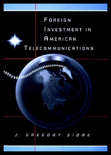 【预售】Foreign Investment in American Telecommunicatio
