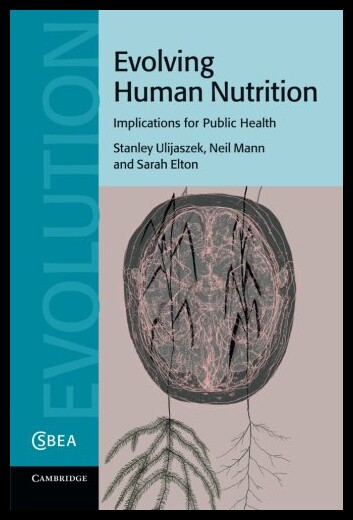 【预售】Evolving Human Nutrition: Implications for Public