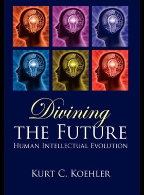 【预售】Divining the Future: Human Intellectual Evolution