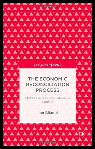 【预售】The Economic Reconciliation Process: Middle Easte