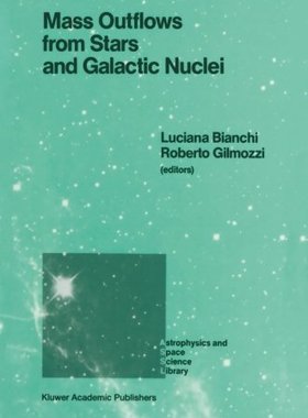 【预订】Mass Outflows from Stars and Galacti...
