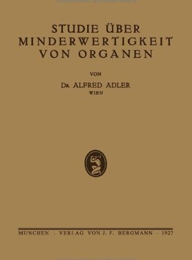 【预订】Studie Uber Minderwertigkeit Von Organen