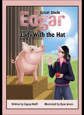 【预售】Great Uncle Edgar and the Lady with th