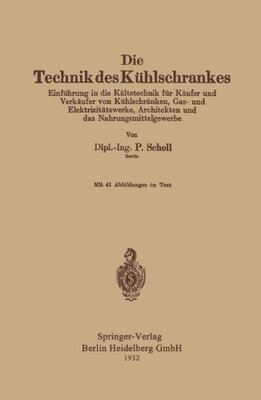【预订】Die Technik Des Kuhlschrankes: Einfu...