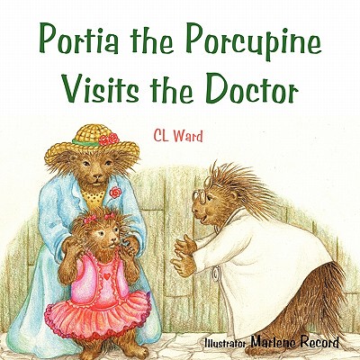【预售】Portia the Porcupine Visits the Doctor