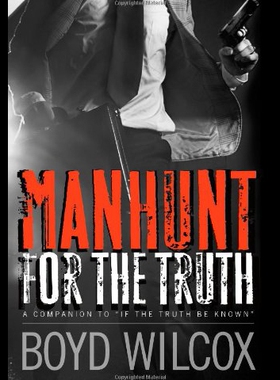 【预售】Manhunt for the Truth: Companion to - If the Trut