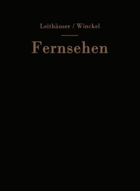 【预订】Fernsehen: Vortrage Uber Neuere Prob...