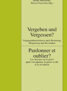 【预售】Vergeben Und Vergessen? Pardonner Et...