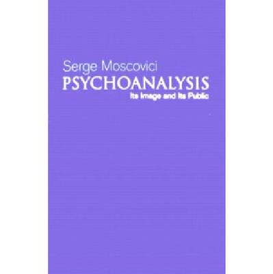 【预订】Psychoanalysis - Its Image and Its P...