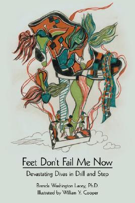 【预售】Feet Don't Fail Me Now: Devastating Divas in Dril...