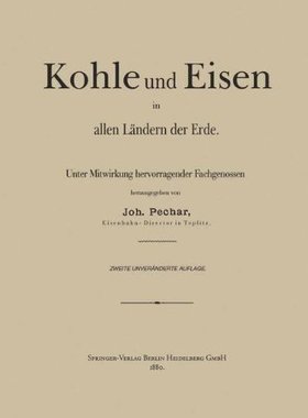 【预订】Kohle Und Eisen in Allen Landern Der Erde