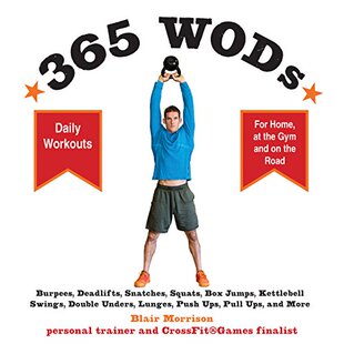 【预售】365 Wods: Burpees, Deadlifts, Snatches, Squats...