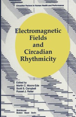 【预售】Electromagnetic Fields and Circadian Rhythmicity