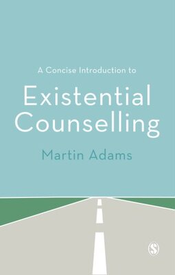 【预售】A Concise Introduction to Existential Counselling