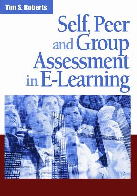 【预售】Self, Peer and Group Assessment in E-Learning