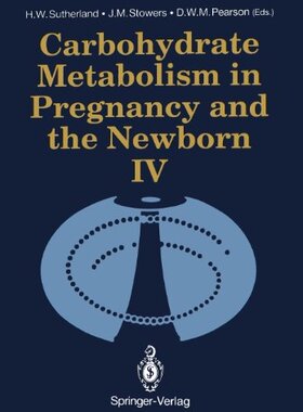 【预售】Carbohydrate Metabolism in Pregnancy and the Newb...