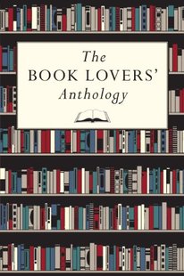 【预售】The Book Lovers' Anthology: A Compendium of Wr...