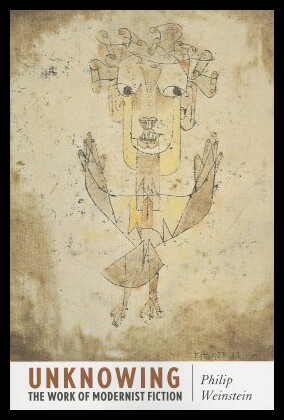 【预售】Unknowing: The Work of Modernist Fiction