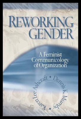 【预售】Reworking Gender: A Feminist Communicology of Org