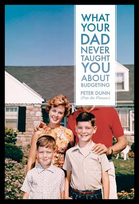 【预售】What Your Dad Never Taught You about Budgeting