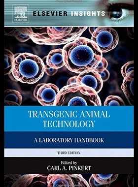 【预售】Transgenic Animal Technology: A Laboratory Handbo