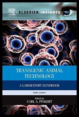 【预售】Transgenic Animal Technology: A Laboratory Handbo
