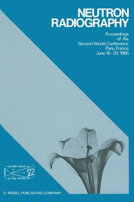 【预订】Neutron Radiography: Proceedings of ...