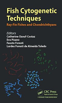 【预售】Fish Cytogenetic Techniques: Ray-Fin Fishes an...