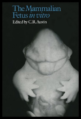 【预售】The Mammalian Fetus in Vitro