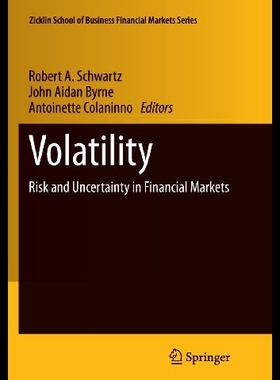 【预售】Volatility: Risk and Uncertainty in Financial Mar