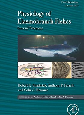 【预订】Physiology of Elasmobranch Fishes